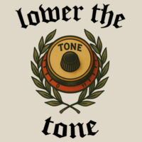 Lower The Tone - W201 Premium Cotton Tote Design