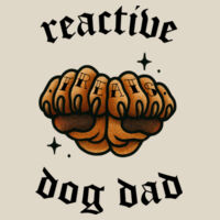 Reactive Dog Dad - W201 Premium Cotton Tote Design