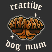 Reactive Dog Mum - W201 Premium Cotton Tote Design